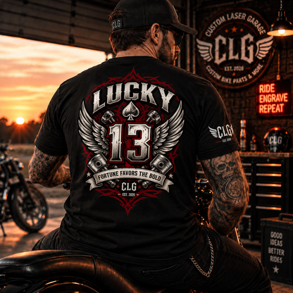 LUCKY 13 – FORTUNE FAVORS THE BOLD